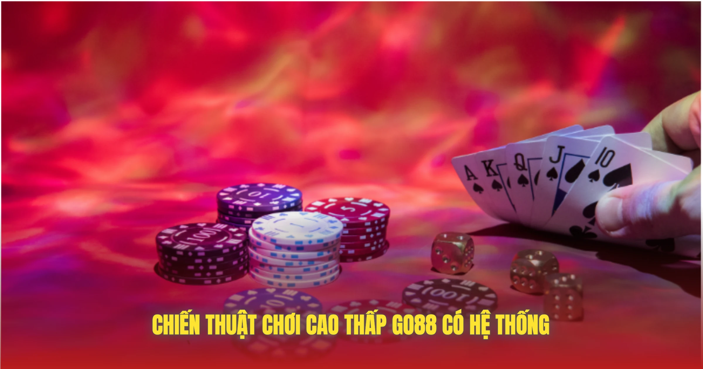 Cao Thấp GO88 – Tựa Game Đơn Giản Thắng Nhanh Nhất 3 Chiến Thuật Chơi Cao Thấp GO88 Có Hệ Thống