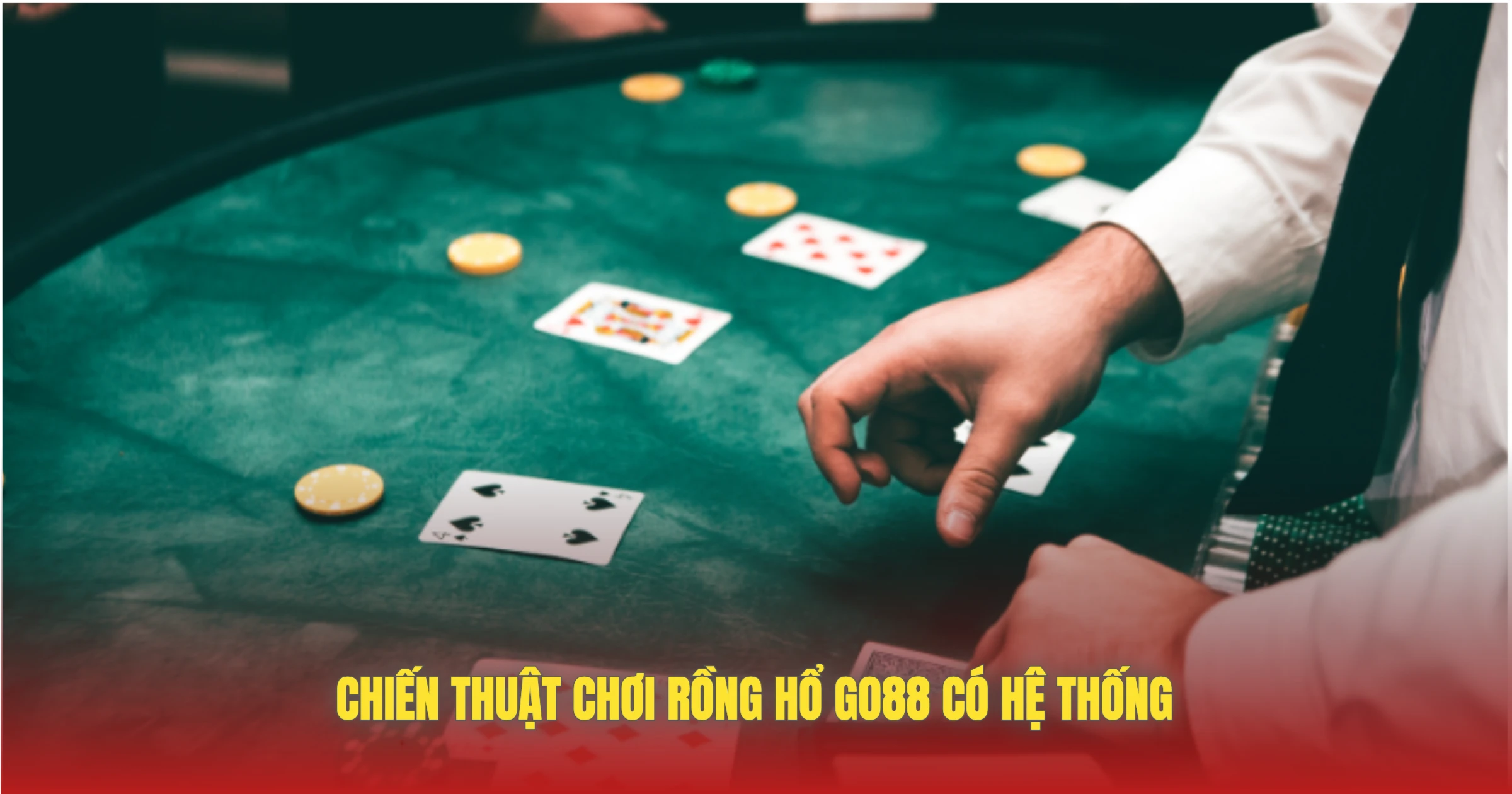 Rồng Hổ GO88 – Tựa Live Casino Đơn Giản Thắng Nhanh 3 Chiến Thuật Chơi Rồng Hổ GO88 Có Hệ Thống