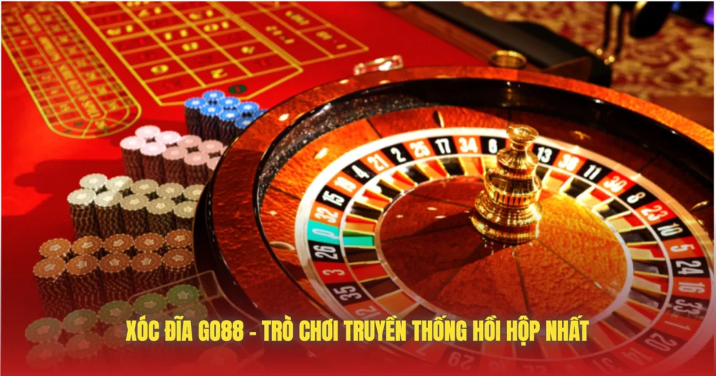 Xóc Đĩa GO88 – Trò Chơi Truyền Thống Hồi Hộp Nhất 1 xoc dia go88 tro choi truyen thong hoi hop nhat